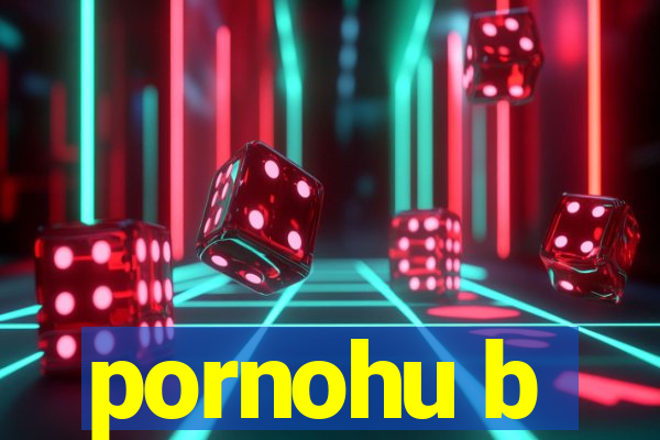 pornohu b